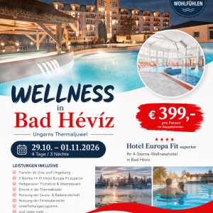 WELLNESS IN BAD HÉVÍZ – UNGARNS THERMALJUWEL