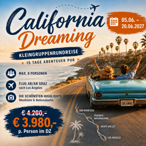 California Dreaming – 05. bis 20. Juni 2027. Bisher € 4.280,–, jetzt € 3.980,– pro Person im DZ.