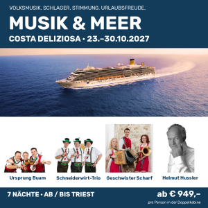 Musik & Meer 23.–30. Oktober 2027 mit Originalfotos von Ursprung Buam, Schneiderwirt-Trio, Geschwister Scharf und Helmut Hussler.