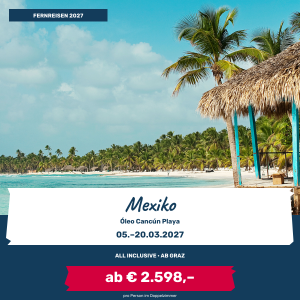 Mexiko im Óleo Cancún Playa vom 5. bis 20. März 2027, All Inclusive ab Graz.