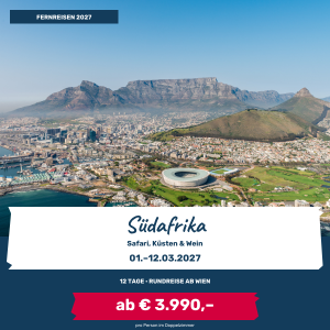 Südafrika entdecken vom 1. bis 12. März 2027, zwölf Tage Rundreise ab Wien ab 3.990 Euro pro Person im Doppelzimmer.